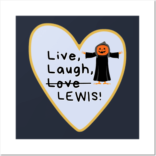 Live, Laugh, Lewis Posters and Art